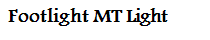 Footlight MT Light